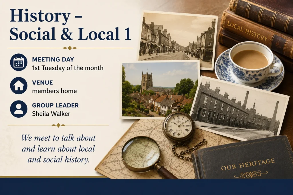 Promotional poster for Social and Local History Group 1 featuring local historical research and discussion.
