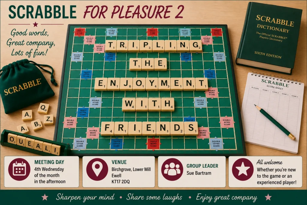 Epsom & Ewell u3a Scrabble for Pleasure 2 group poster encouraging players of all abilities to enjoy friendly Scrabble games, laughter and companionship, with meeting information.