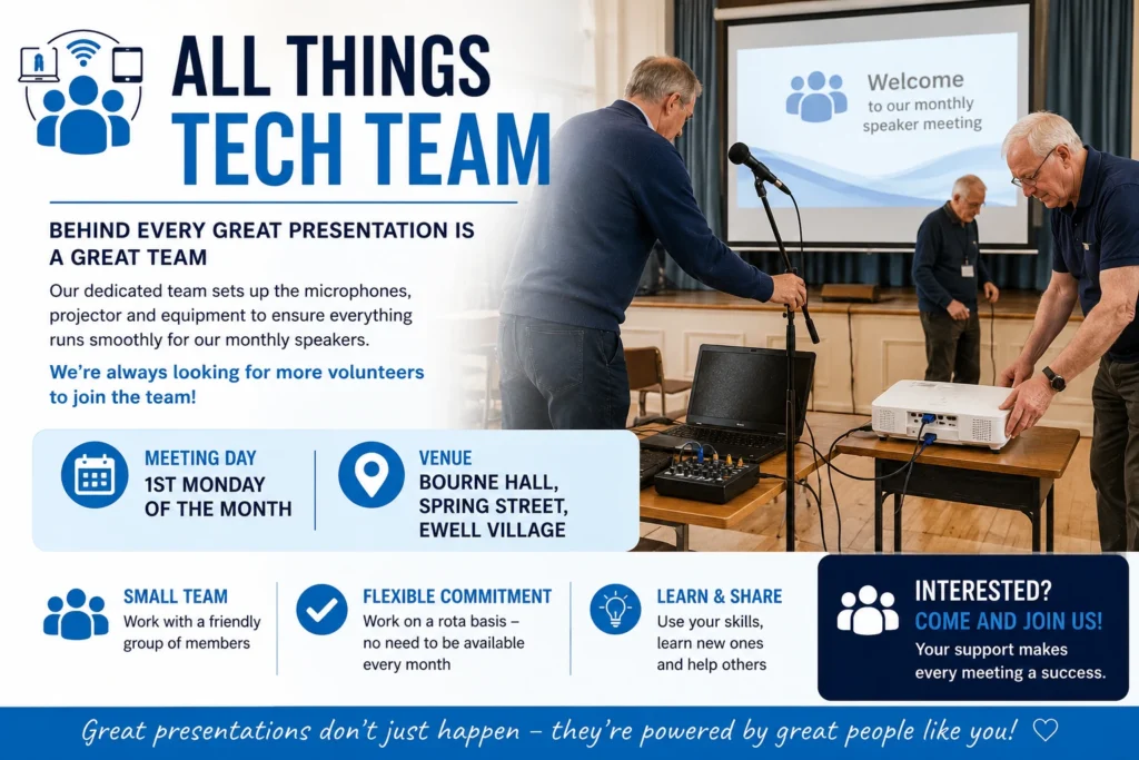 Poster for the Epsom & Ewell u3a All Things Tech Team, showing volunteers setting up presentation equipment and information about the group.

