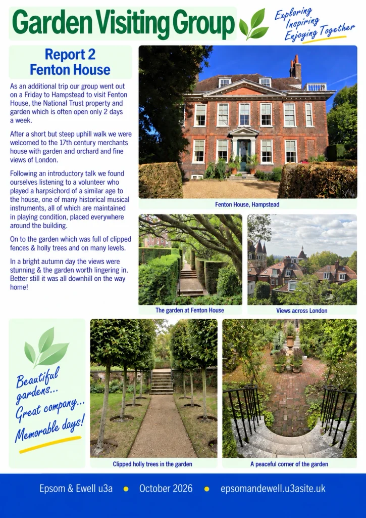 Epsom & Ewell u3a Garden Visiting Group October 2026 newsletter report on a visit to Fenton House in Hampstead, featuring photographs of the historic house, gardens, clipped holly trees and views across London
